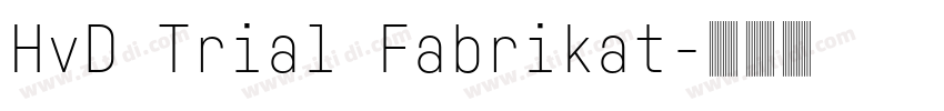 HvD Trial Fabrikat字体转换